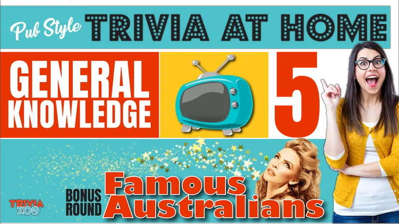 Trivia at Home - Game 5 - BONUS - Famous Australians