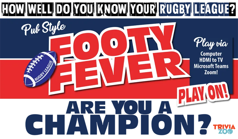 Trivia at Home - Footy Fever! The Rugby League